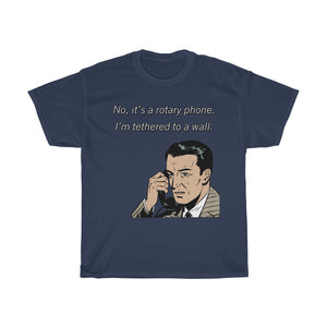 No, it's a rotary phone... T-Shirt