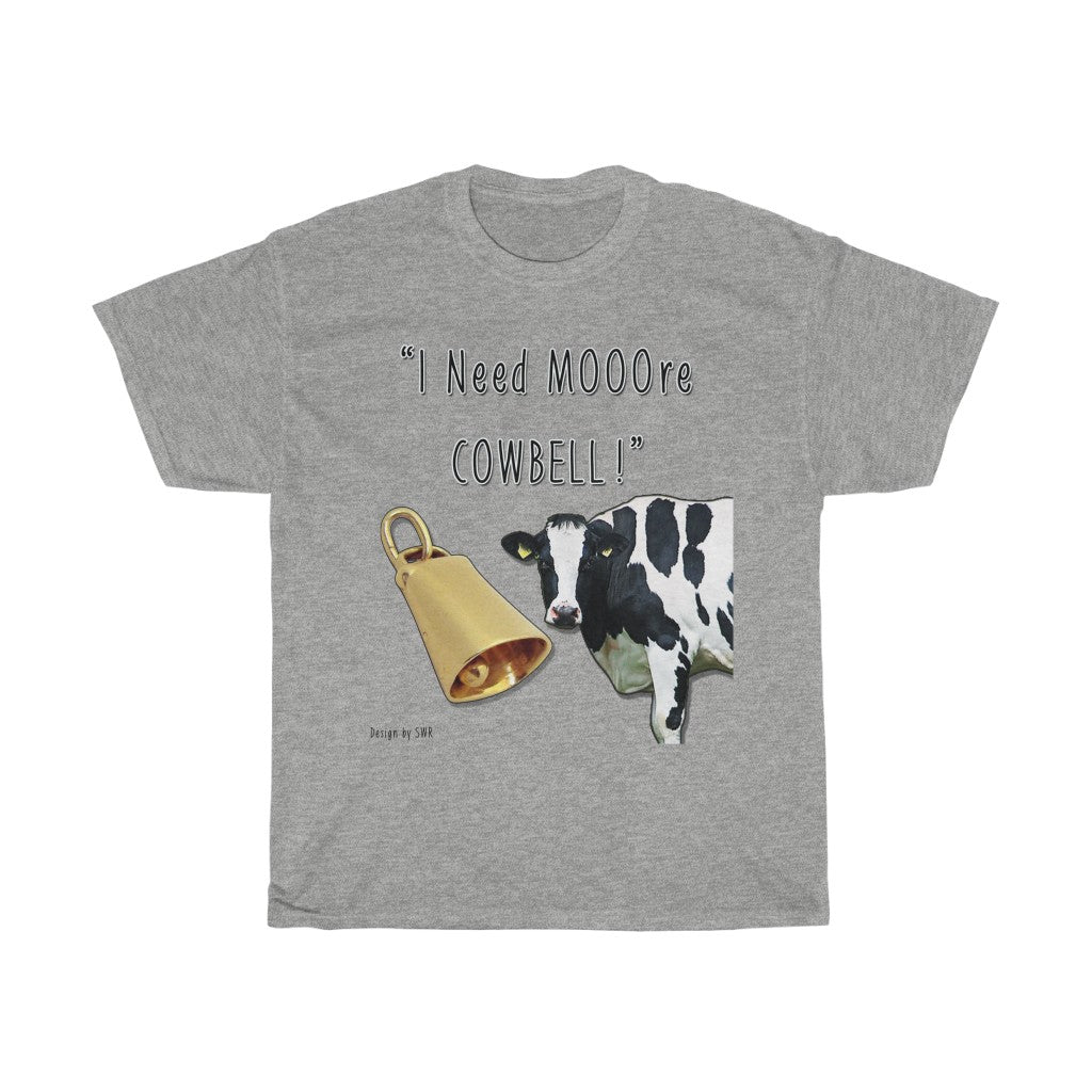 I Need MOOre Cowbell